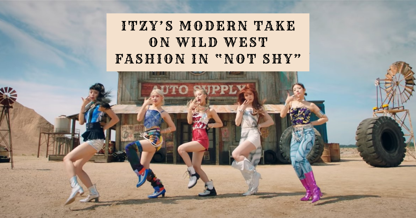 Itzy S Modern Take On Wild West Fashion In Not Shy Ovo Mod Fashion